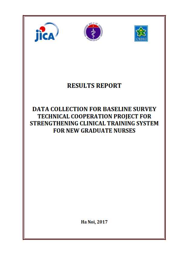 Results report collection for baseline survey technical cooperation project for strengthening clinical training system for new graduate nurses